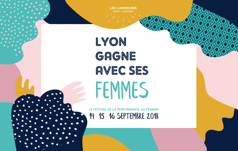 Lyon Gagne avec ses femmes - le Festival